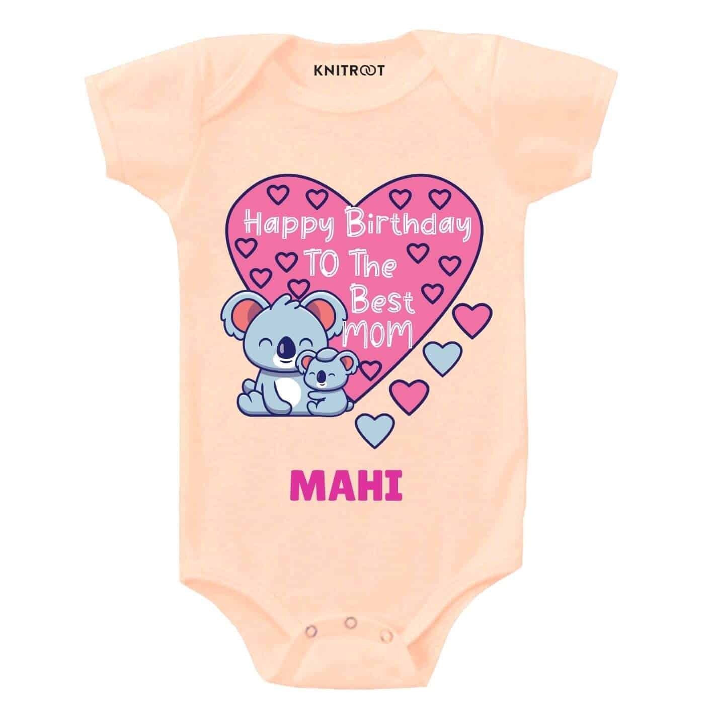 Happy Birthday best mom Baby wear