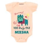 Hurray i’m 100 days old Baby wear