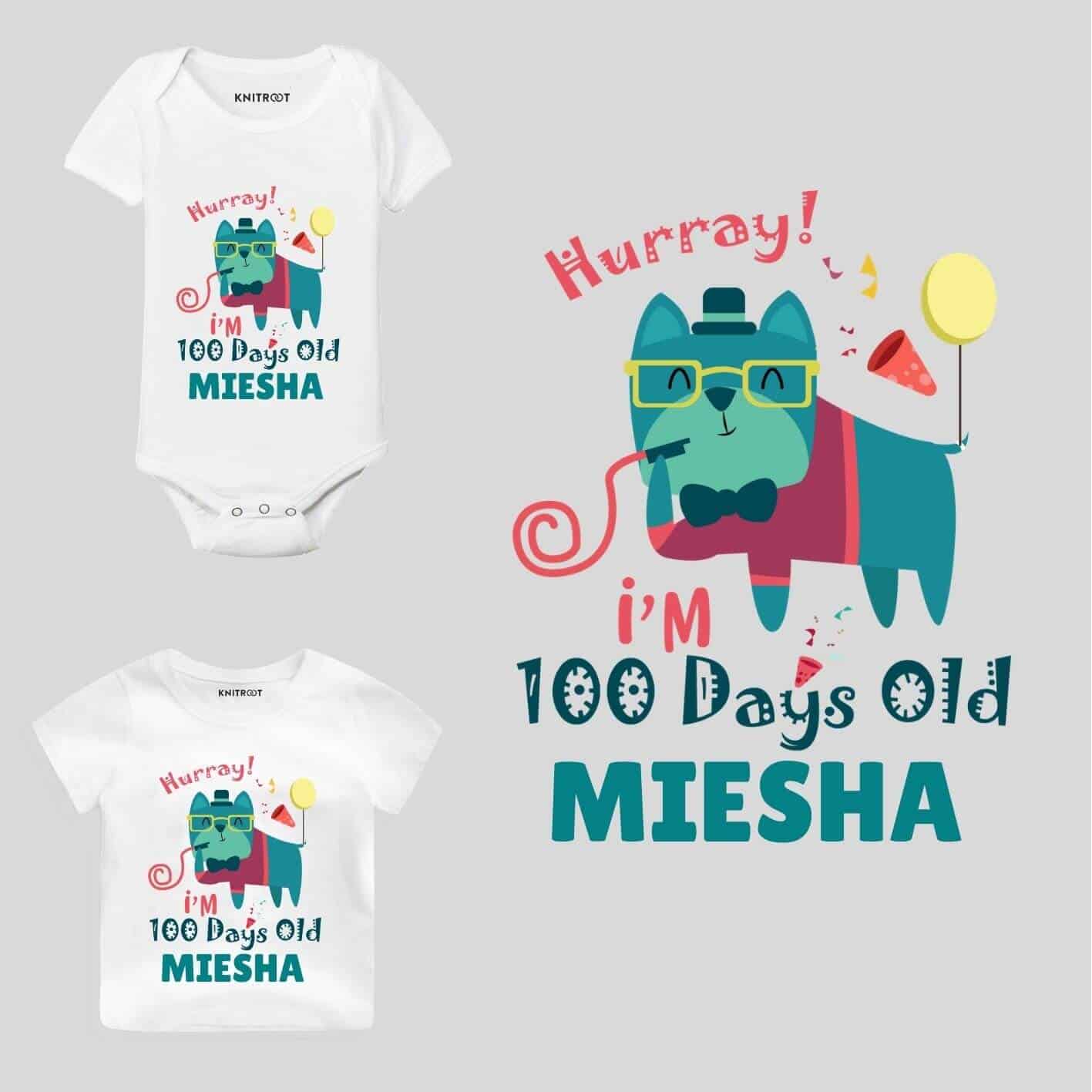 Hurray i'm 100 days old Baby wear