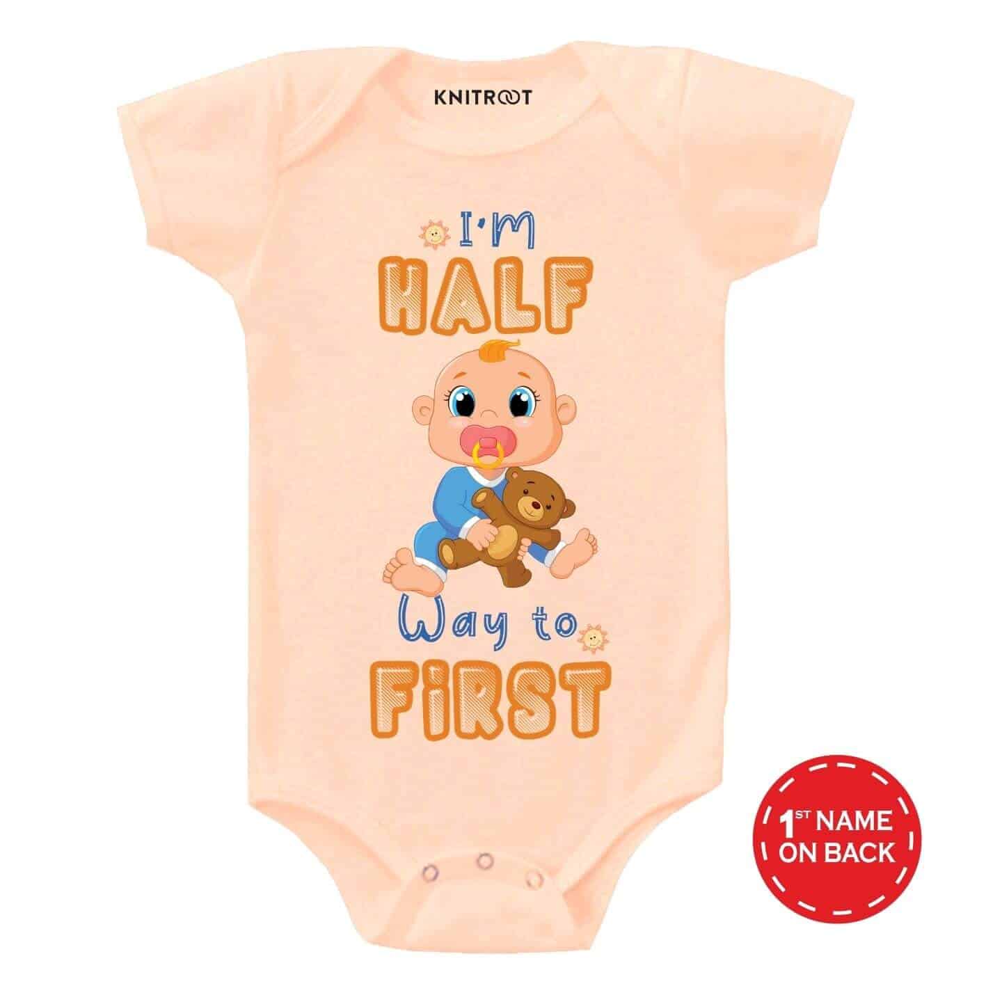I'm Half way Baby Outfit