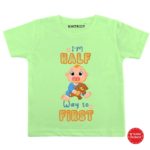 I’m Half way Baby Outfit