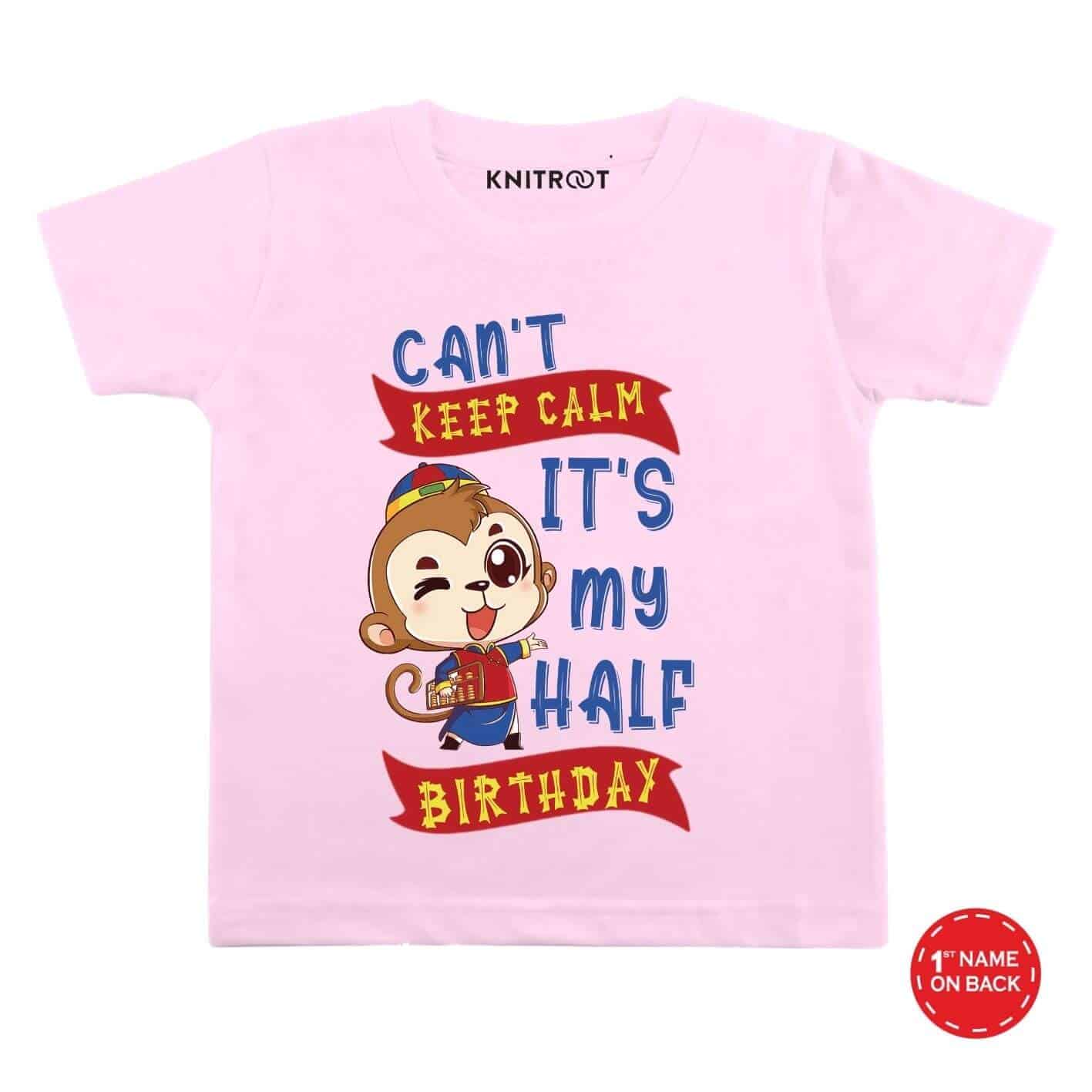 Keep Calm My Half Birthday