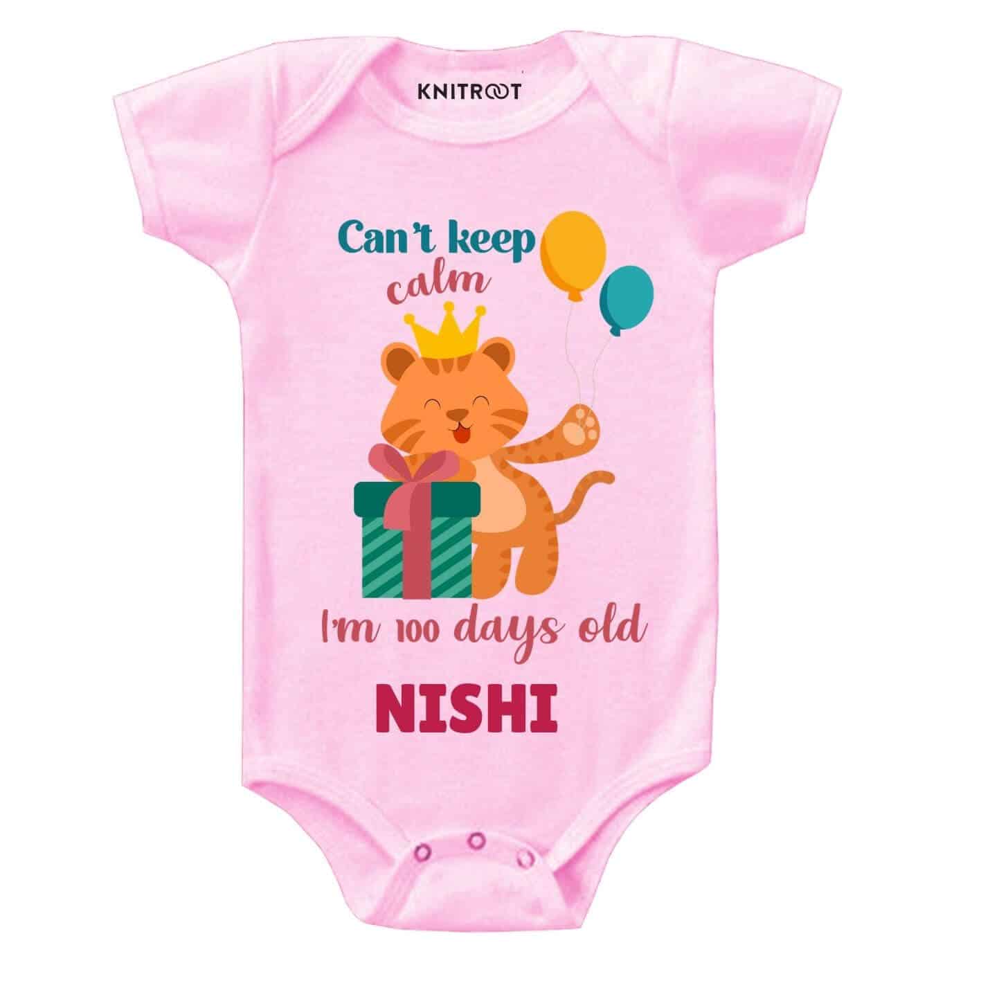 Keep Calm i'm 100 days old