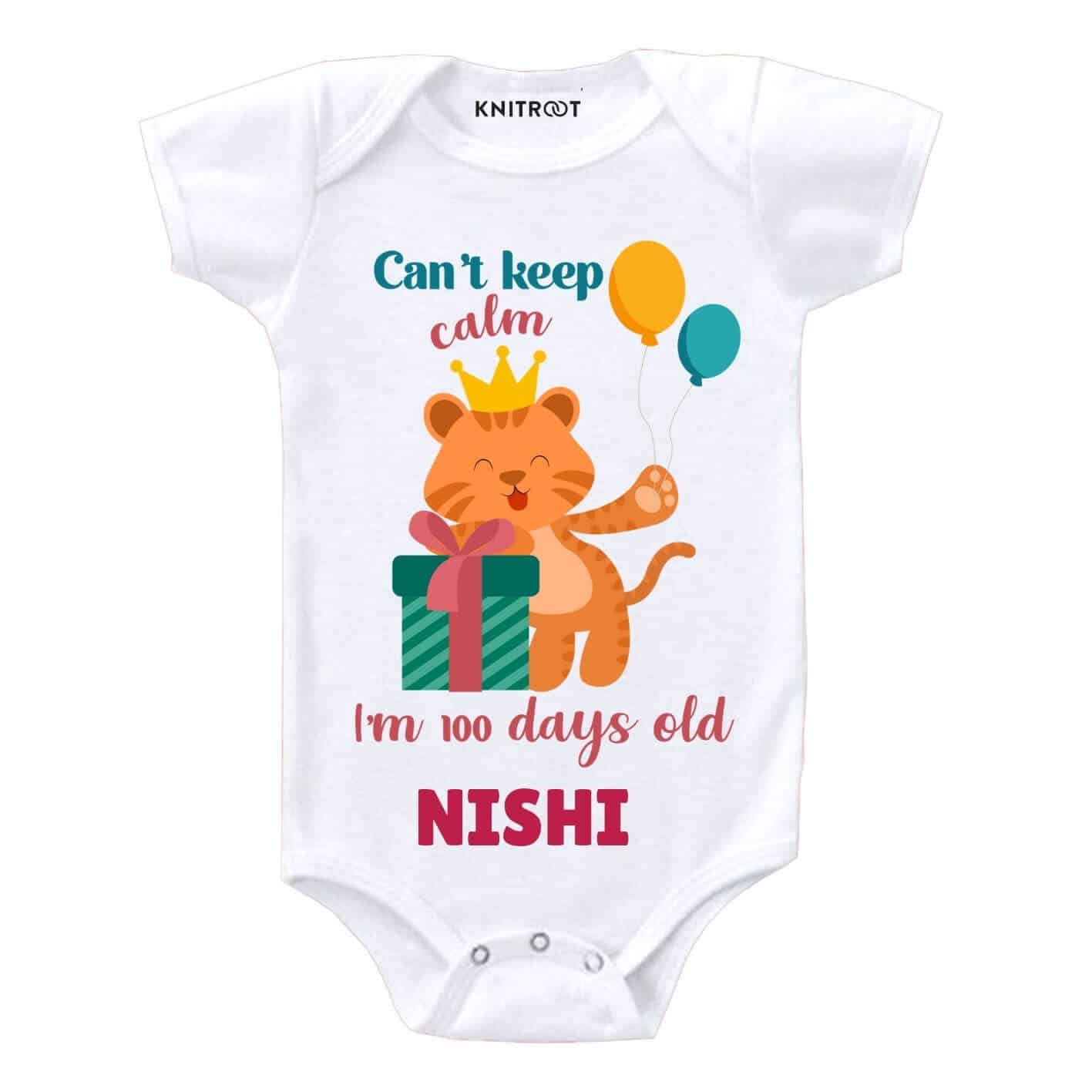 Keep Calm i'm 100 days old