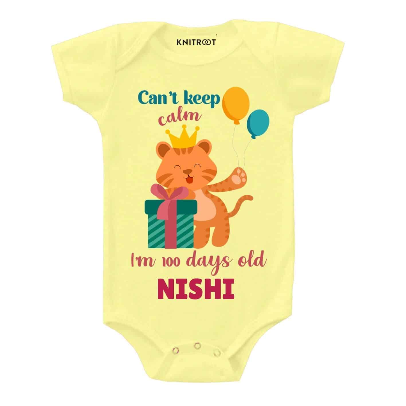 Keep Calm i'm 100 days old