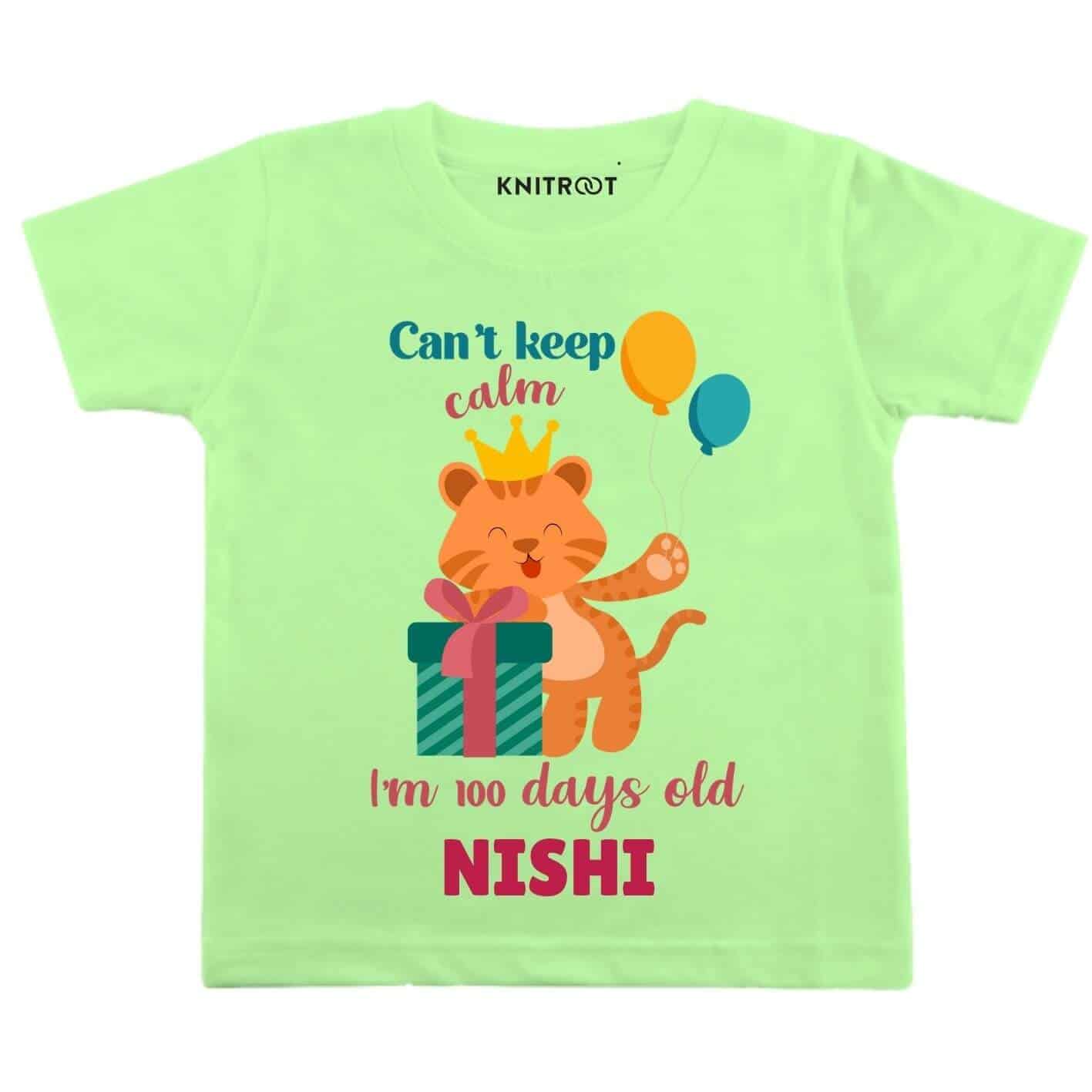 Keep Calm i'm 100 days old