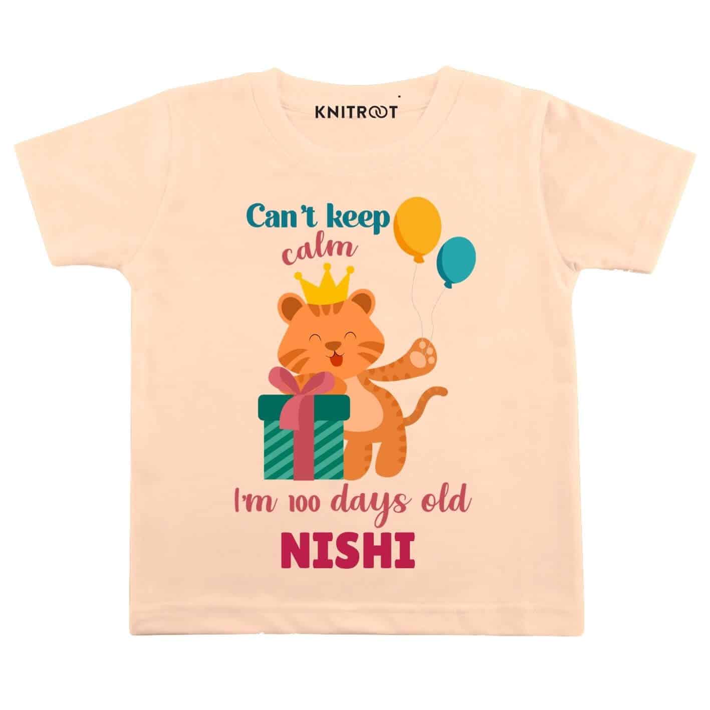 Keep Calm i'm 100 days old