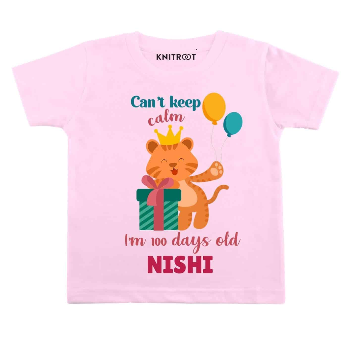 Keep Calm i'm 100 days old