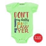 My daddy is Lawyer Baby Wear
