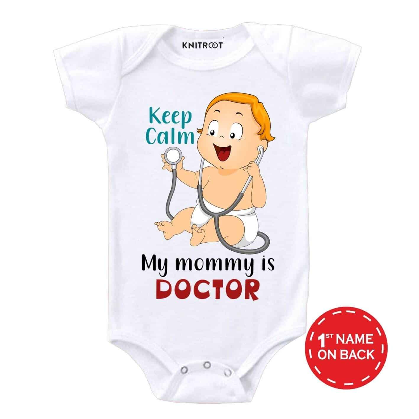 My mommy is Doctor Baby Romper