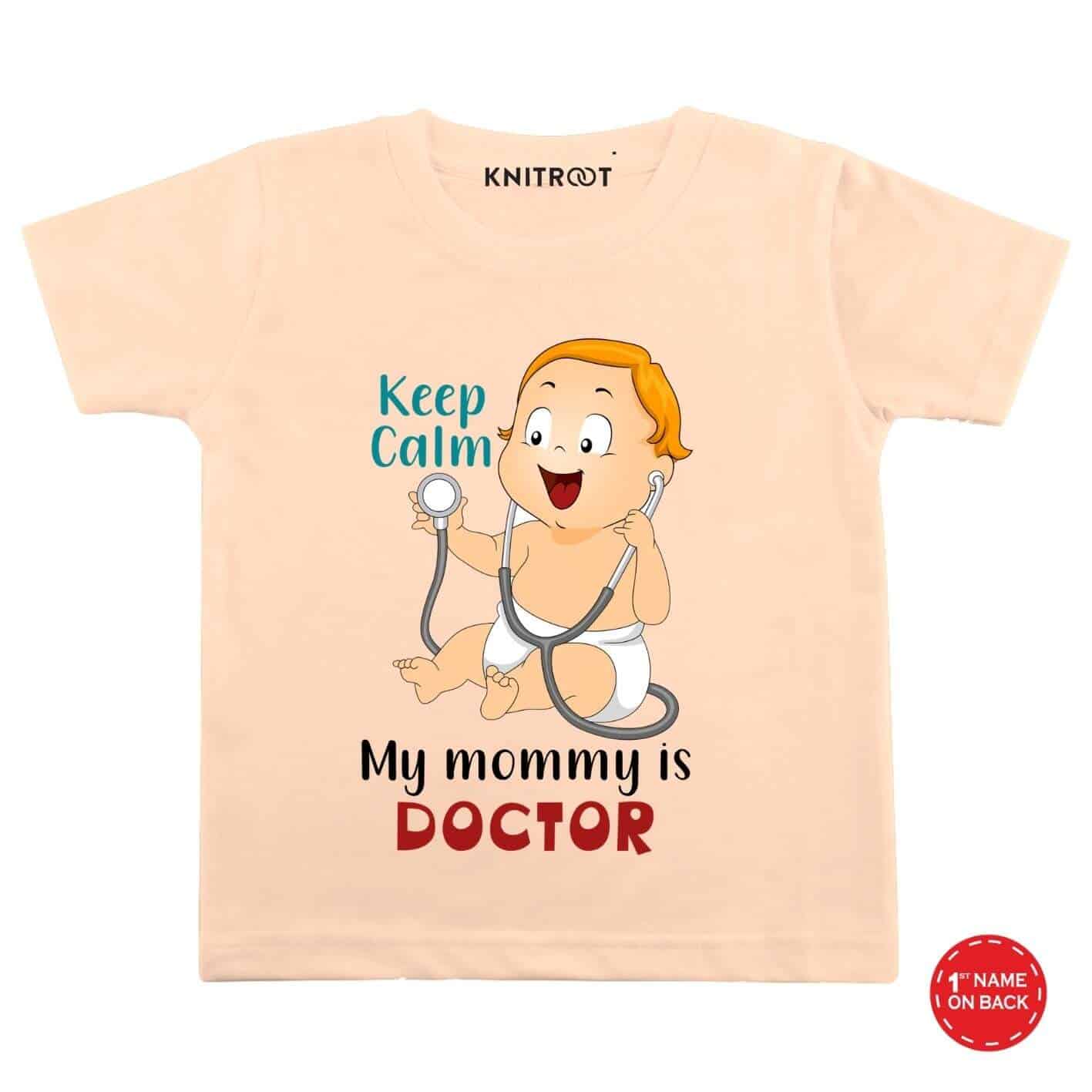 My mommy is Doctor Kids Tees