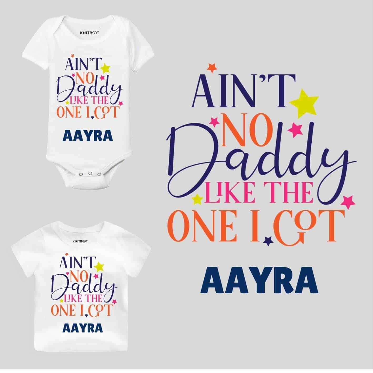 No Daddy like the one i got father's day clothing sale