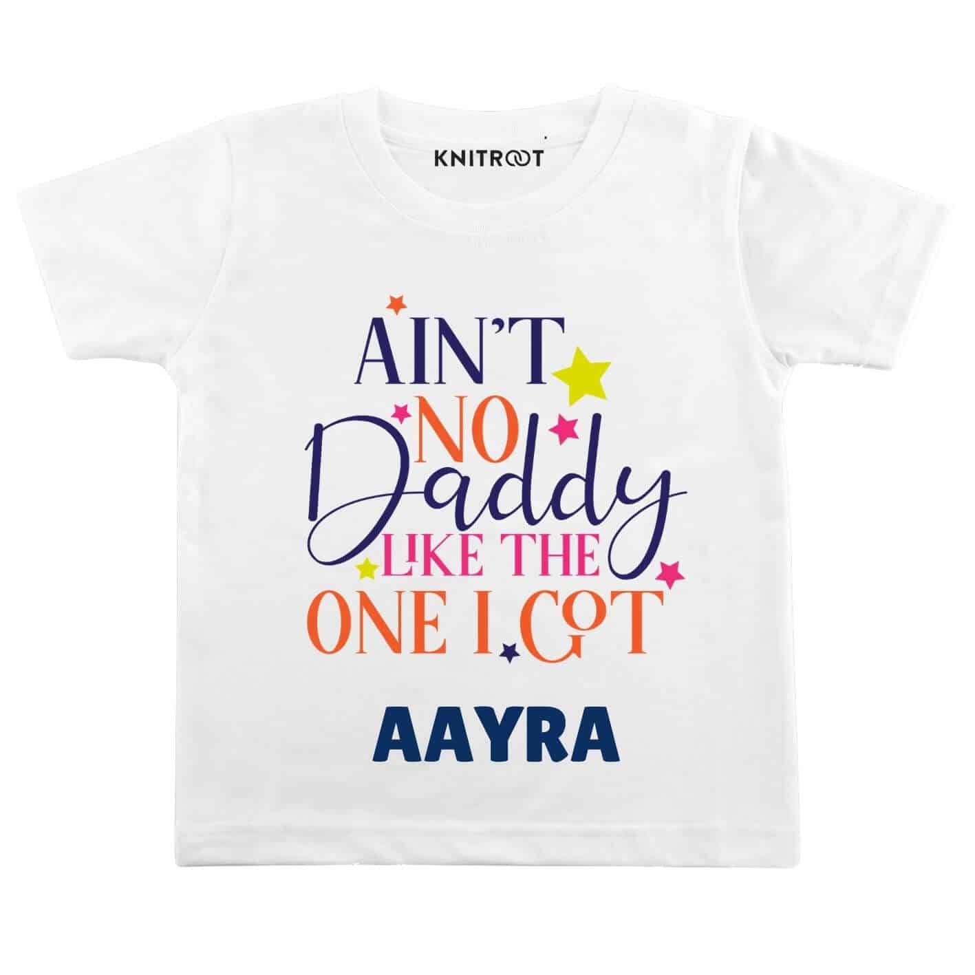No Daddy like the one i got Kids outfit