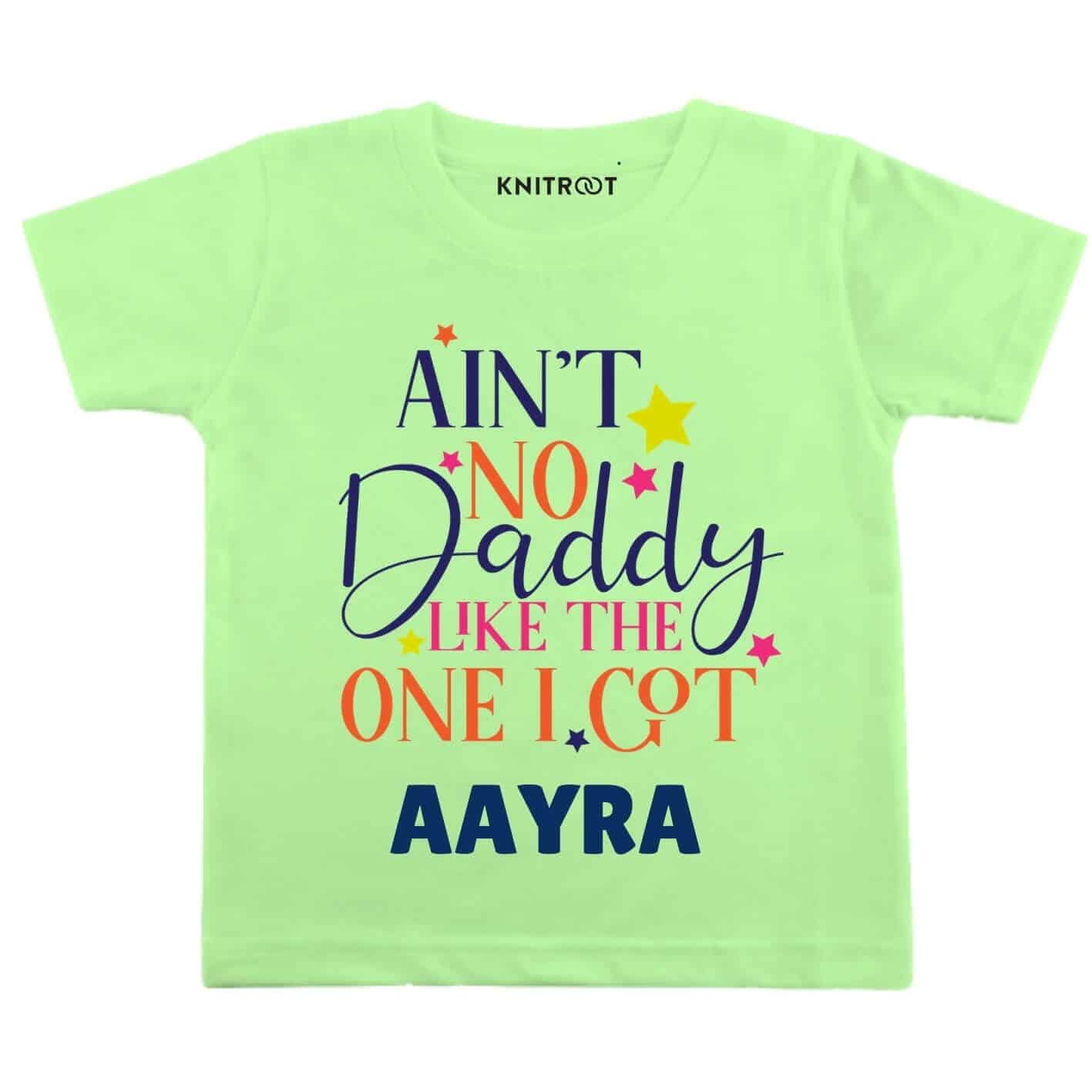 No Daddy like the one i got Kids outfit