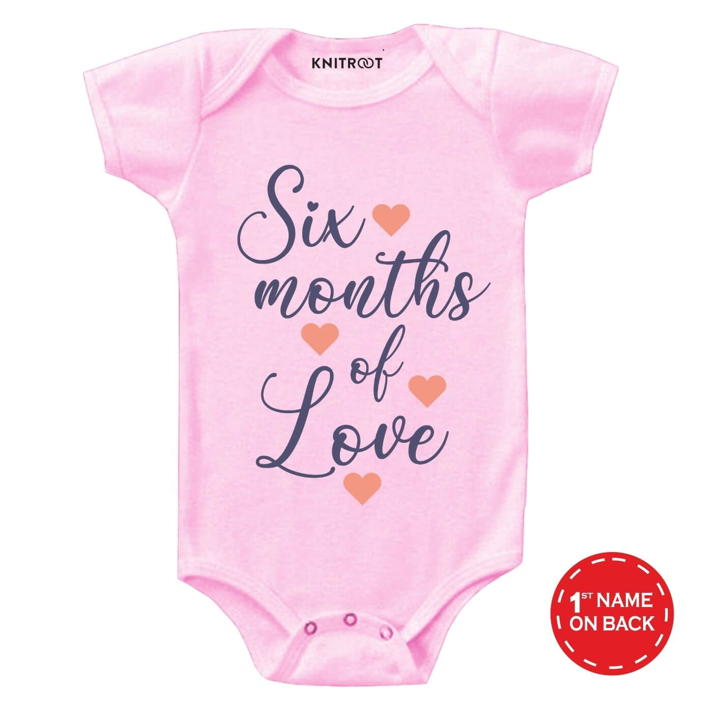 Six months of Love Baby wear
