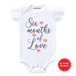 Six months of Love Baby wear