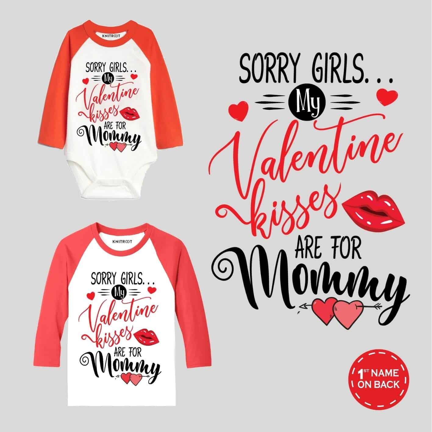 Sorry girls my Valentine kisses for Mommy days of valentine
