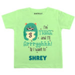 Three and i’ll Arrghh Birthday wear