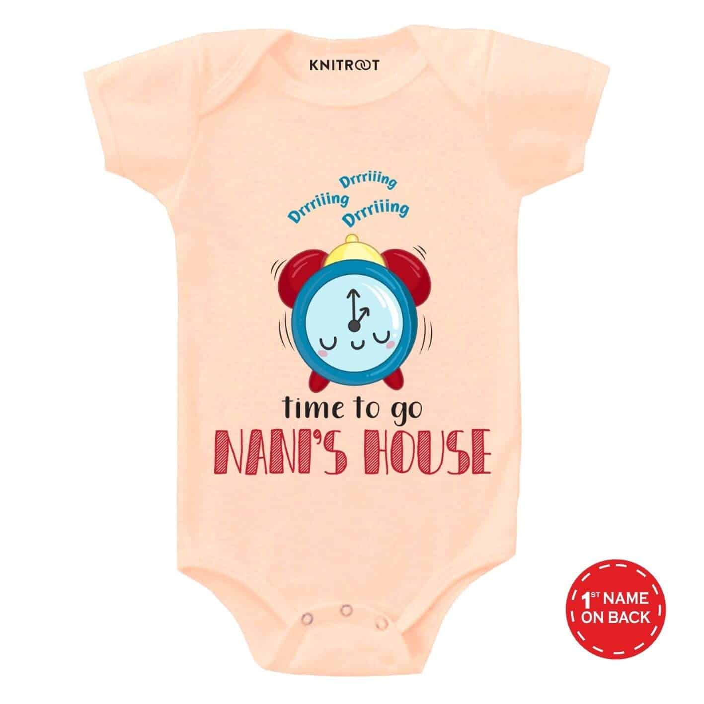 Time to go nani's house Baby Wear