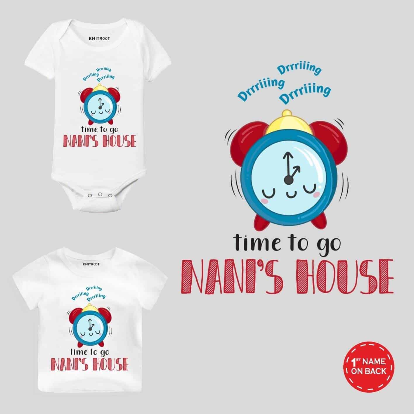 Time to go nani's house Baby Wear