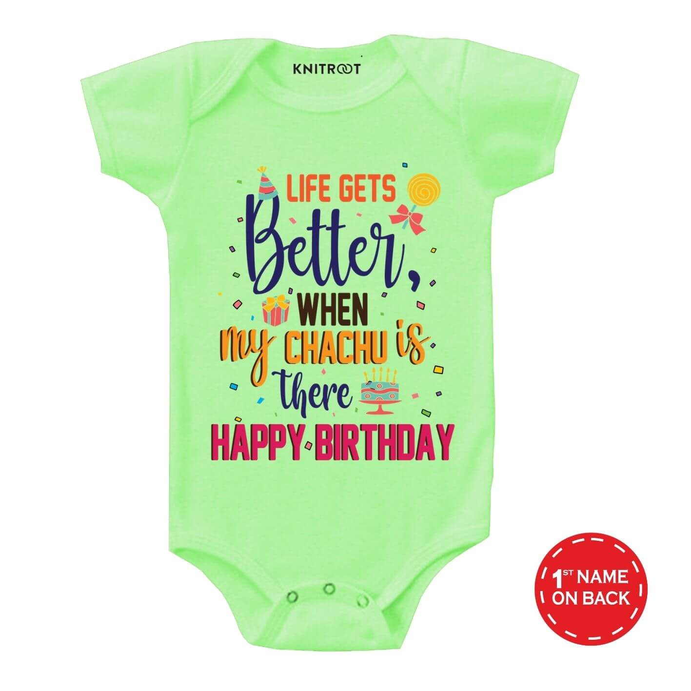 Better life Chachu Birthday Wear