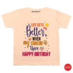 Better life Chachu Birthday Wear