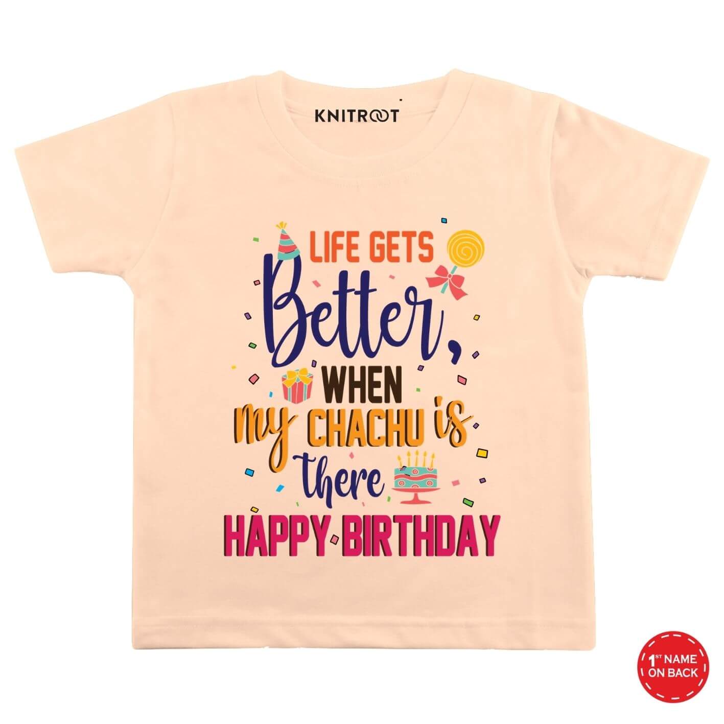 Better life Chachu Birthday wear