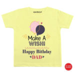 Make wish Dad Birthday Baby wear