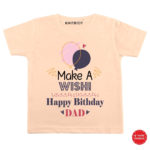 Make wish Dad Birthday Baby wear