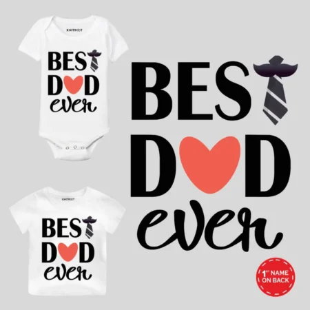 Best Dad Ever Personalized Wear