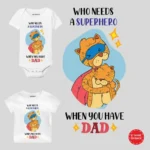 Superdad T shirt & Onesie