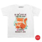 happy mothers day onesie and tees fox design