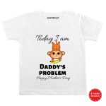 today i am daddy’s problem baby clothes