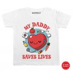 Daddy saves lives Kids Outfit
