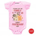 Friends Are Family Baby Wear