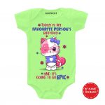 Be Epic Onesie & Tshirt