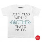 Don’t mess with my bro