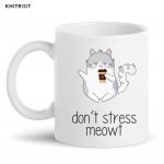 dont srtess meow
