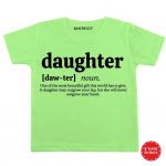 Daughter Written Onesie & Tees