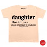Daughter Written Onesie & Tees