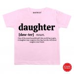 Daughter Written Onesie & Tees