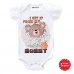 From My Mommy Onesie & Tees