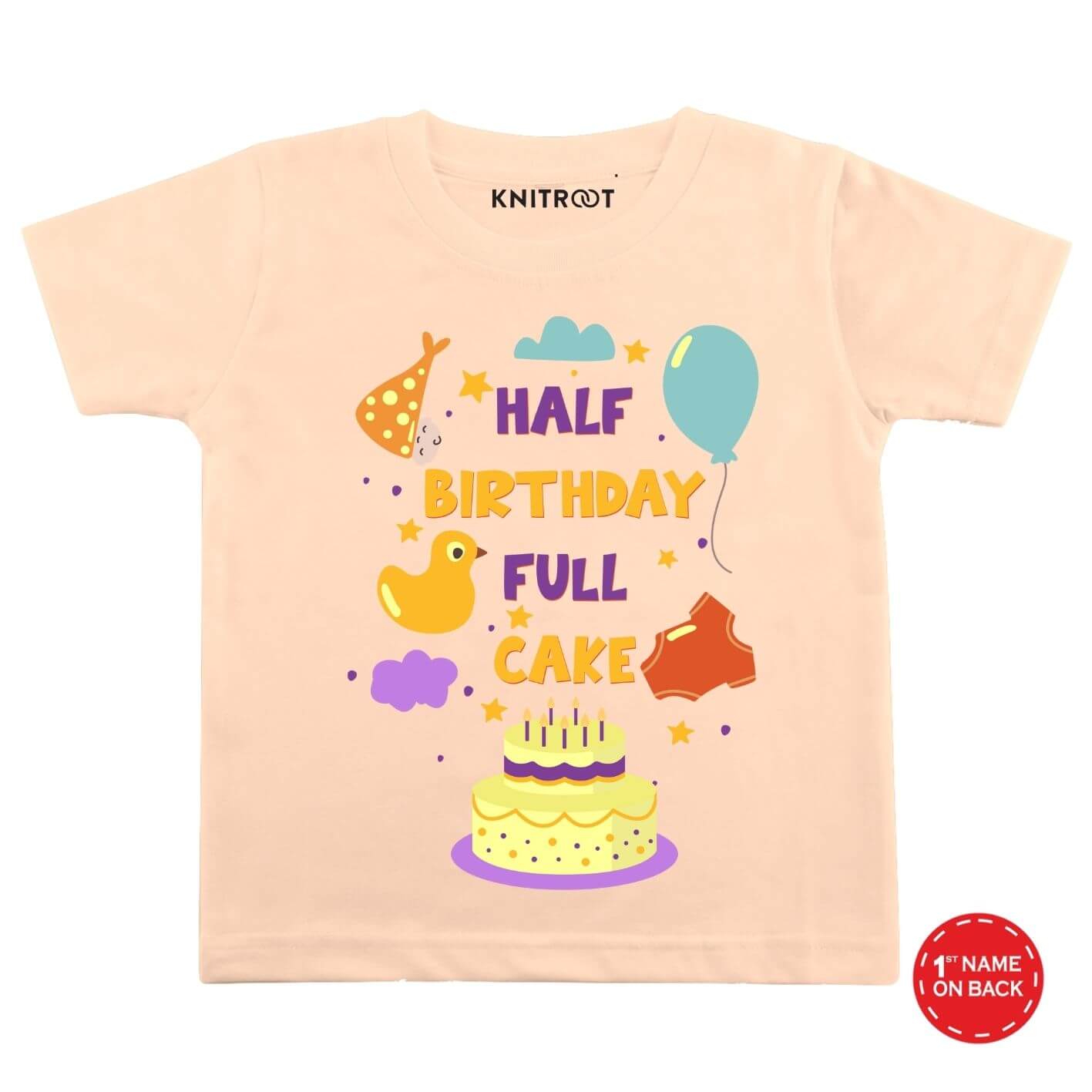 Half Birthday Full Cake pe t