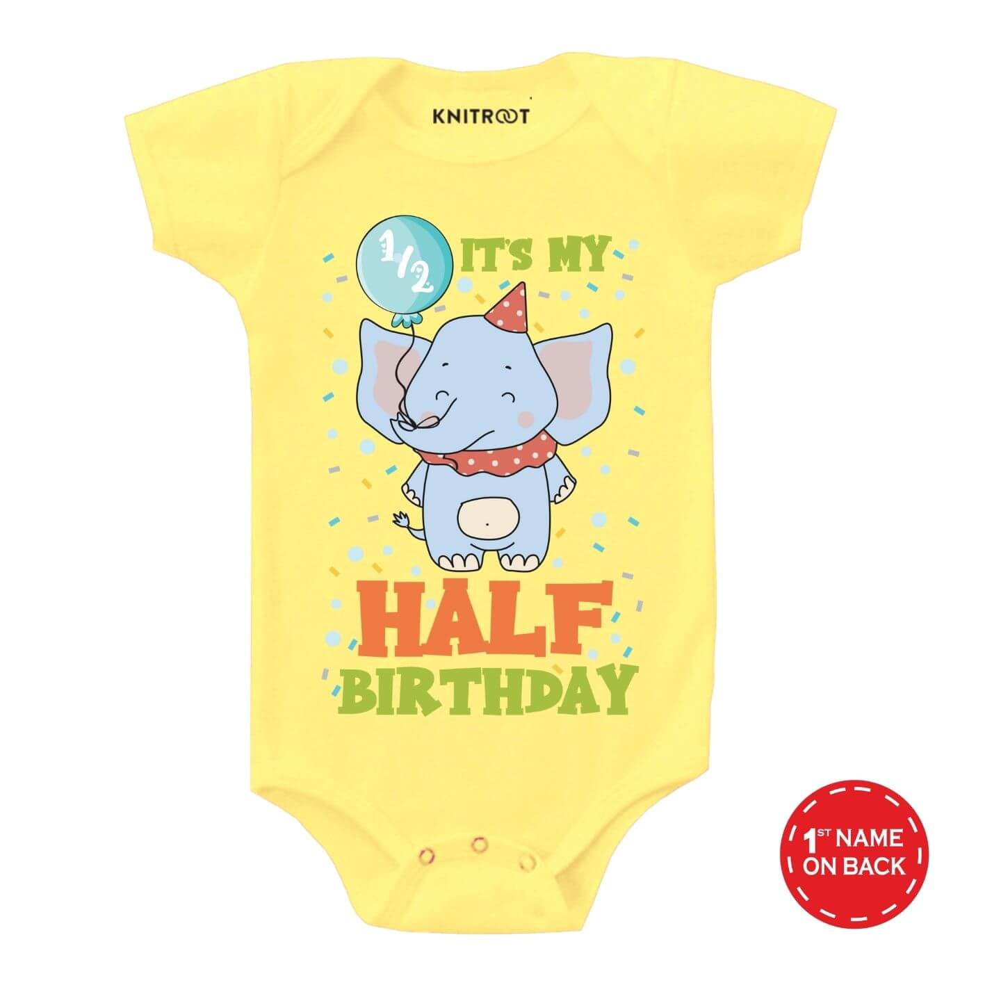 Its half birthday Baby Wear