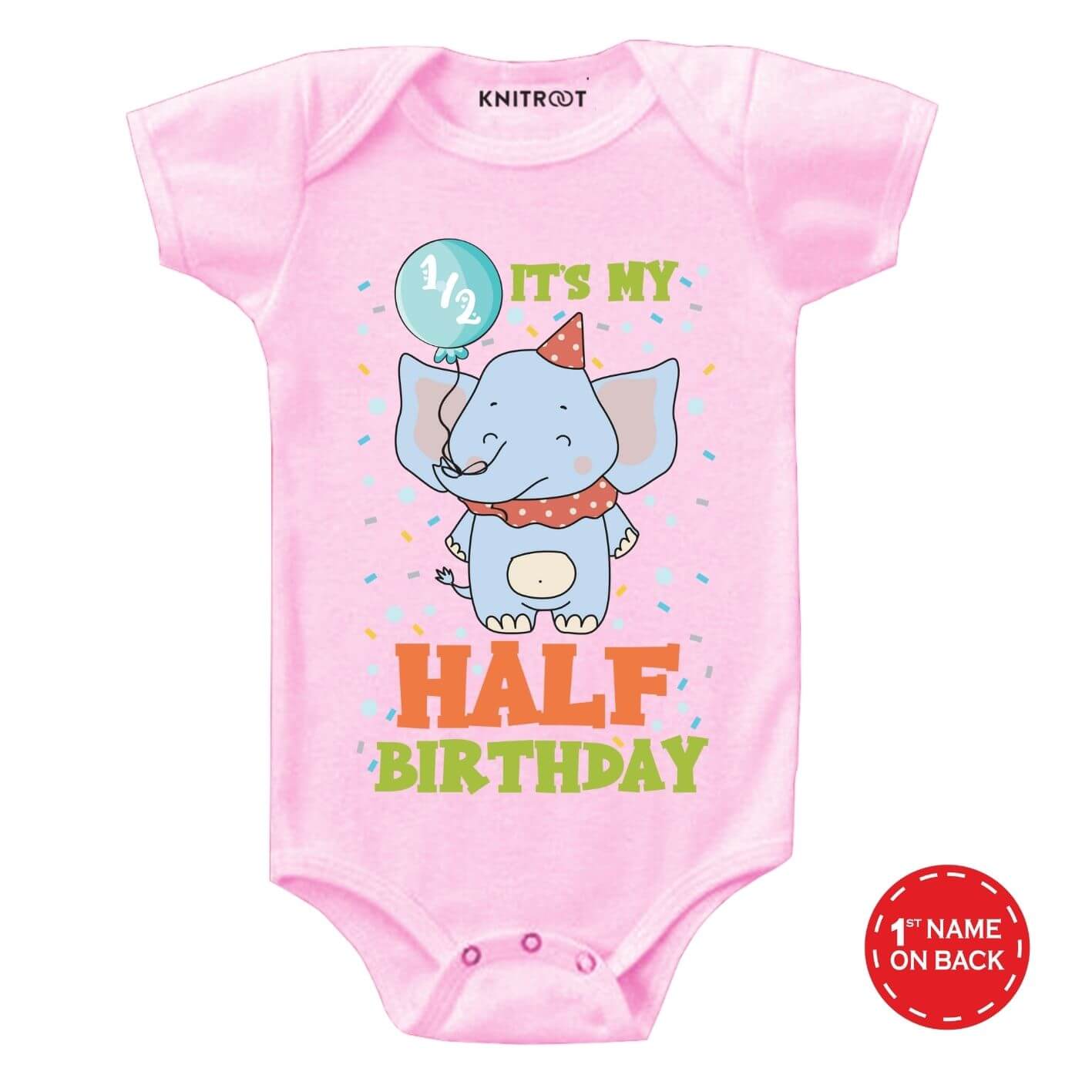 Its half birthday Baby Wear pi r
