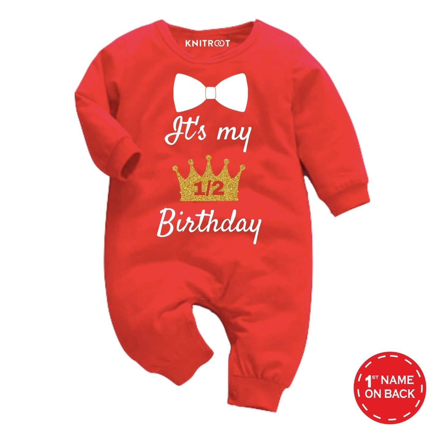 My Half Birthday Jumpsuit red its my half birthday onesie