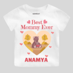 Best Mommy Ever Onesie & T-shirt