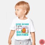 Some Bunny Is Going To Be A Big Brother T-shirt