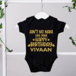 Ain"t No Nani Like Mine Happy Birthday Onesie Outfit