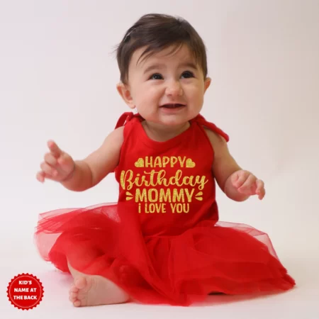Happy Birthday Mommy I Love You Tutu Onesie Outfit